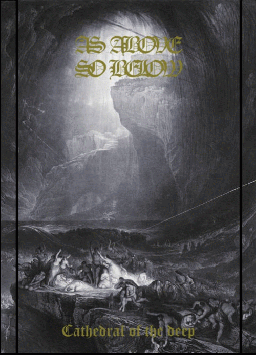 As Above So Below : Cathedral of the Deep